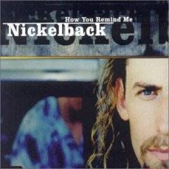 Nickelback : How You Remind Me